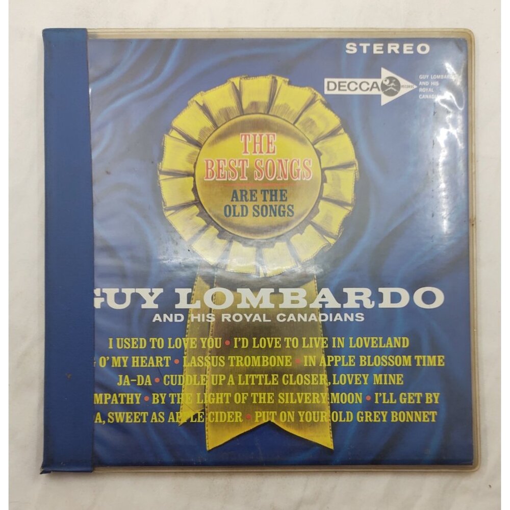 Guy Lombardo & His Royal Canadians – Best Songs Are the Old Songs LP Decca Canad